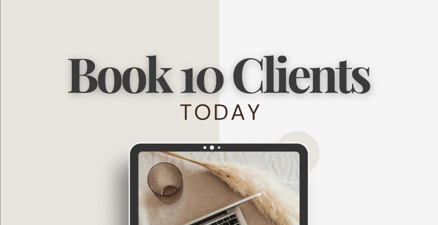 10 Clients in 10 Days