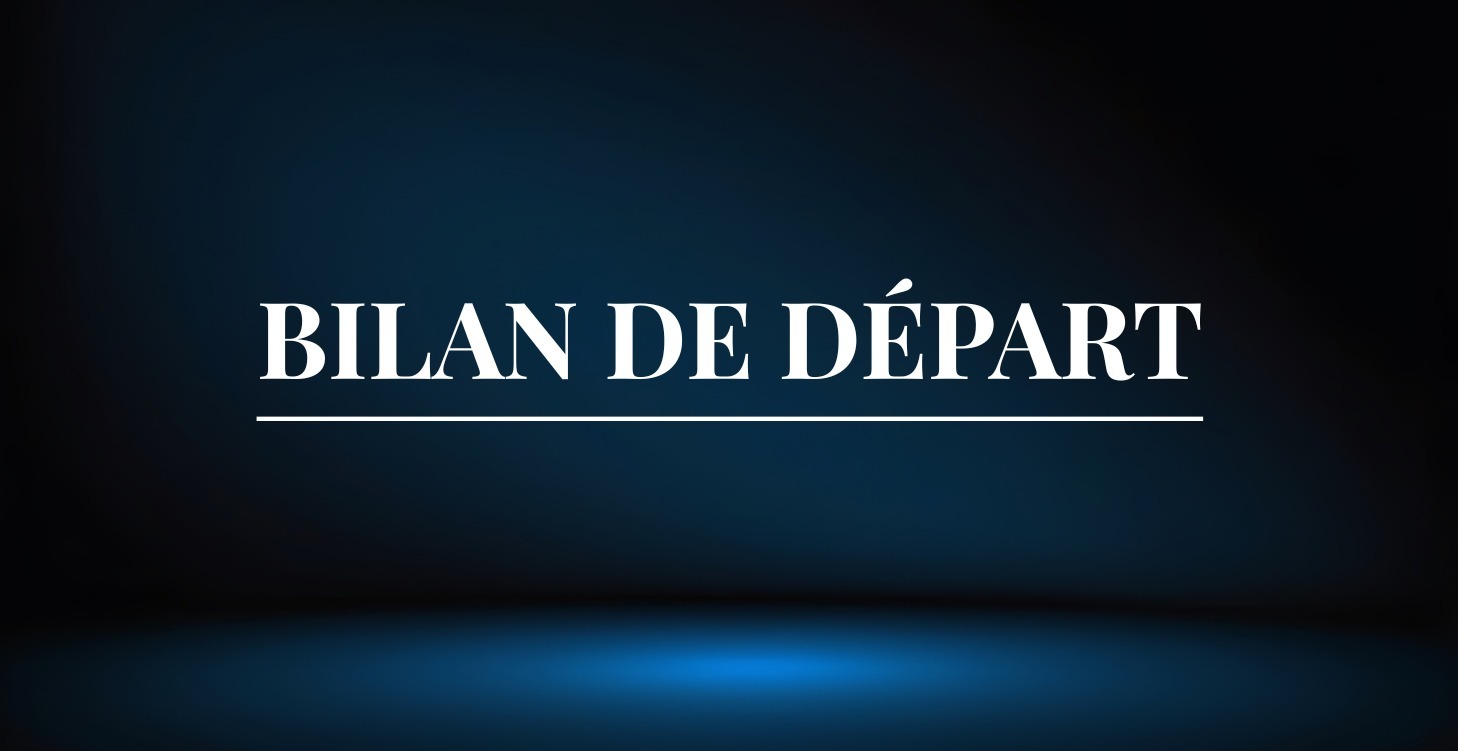 Bilan de départ
