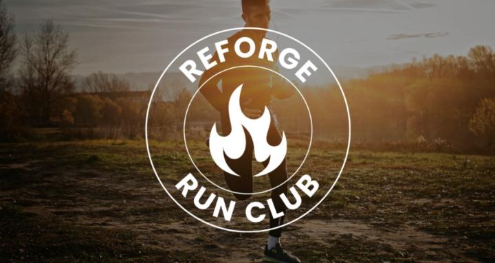 Reforge Run Club