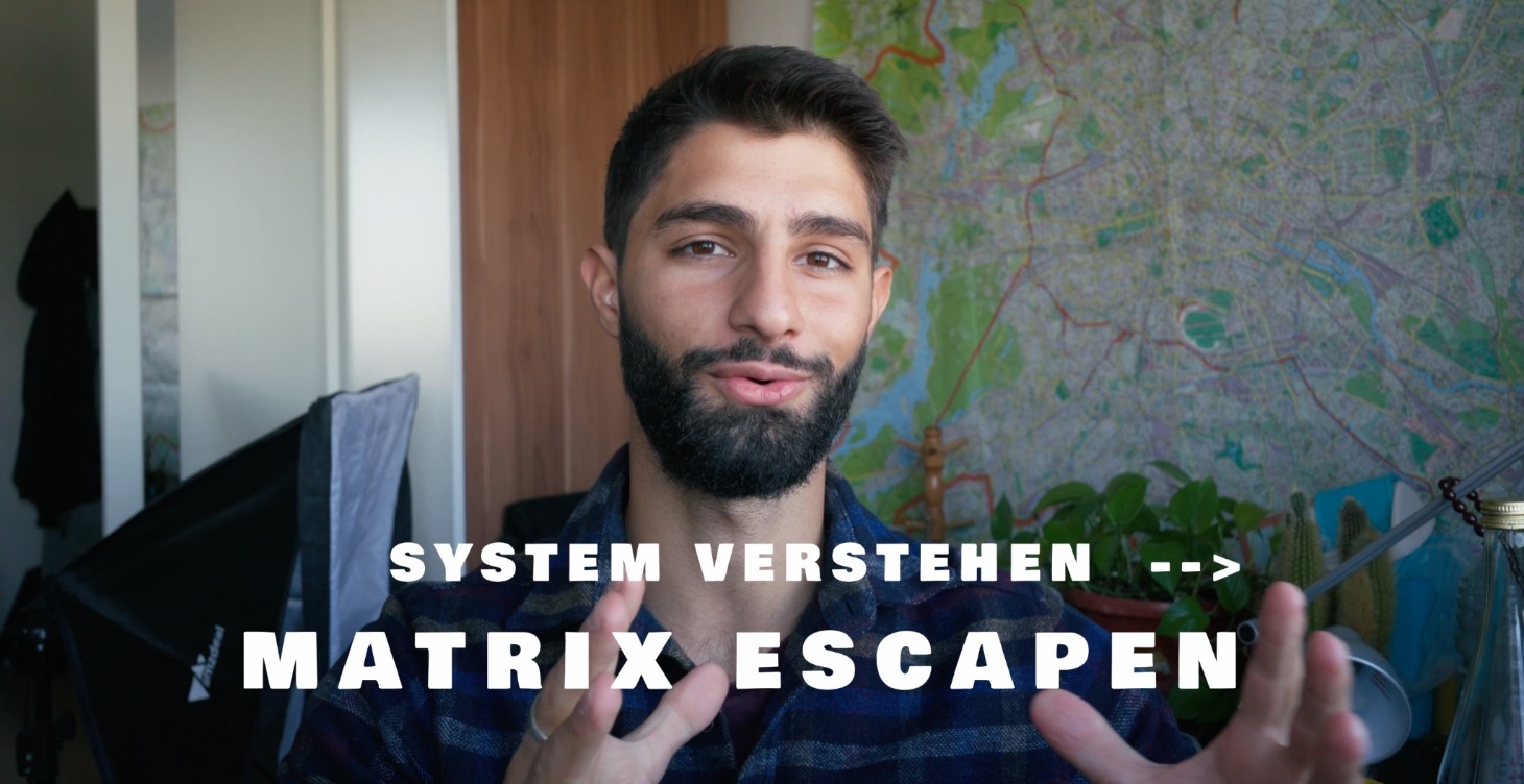 System Verstehen - Matrix Escapen