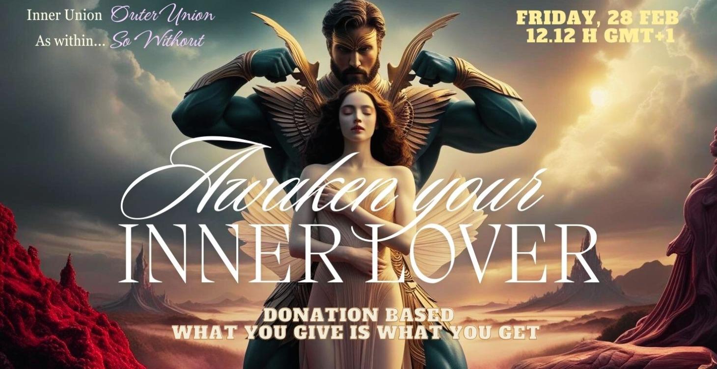 Awaken your Inner Lover - Sacred Union Within