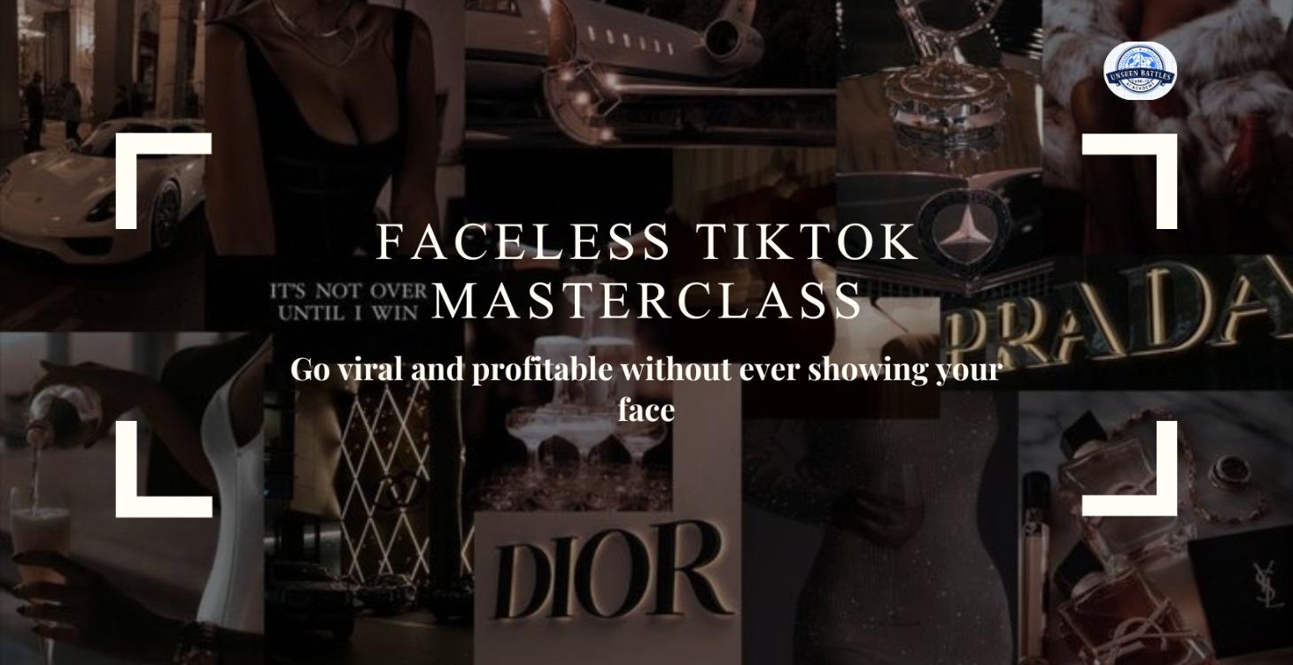 Faceless Tik Tok Master class