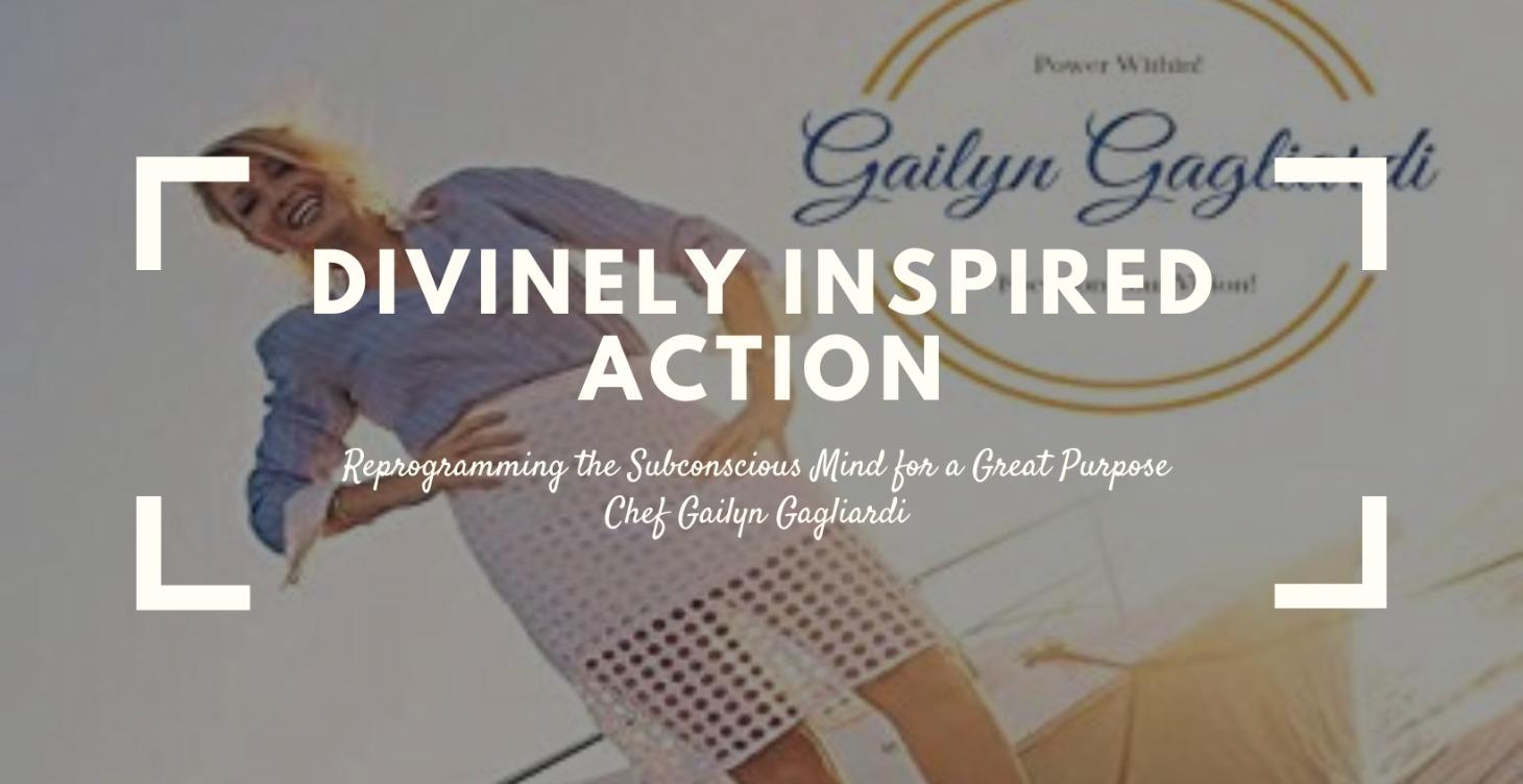 Divinely Inspired Action