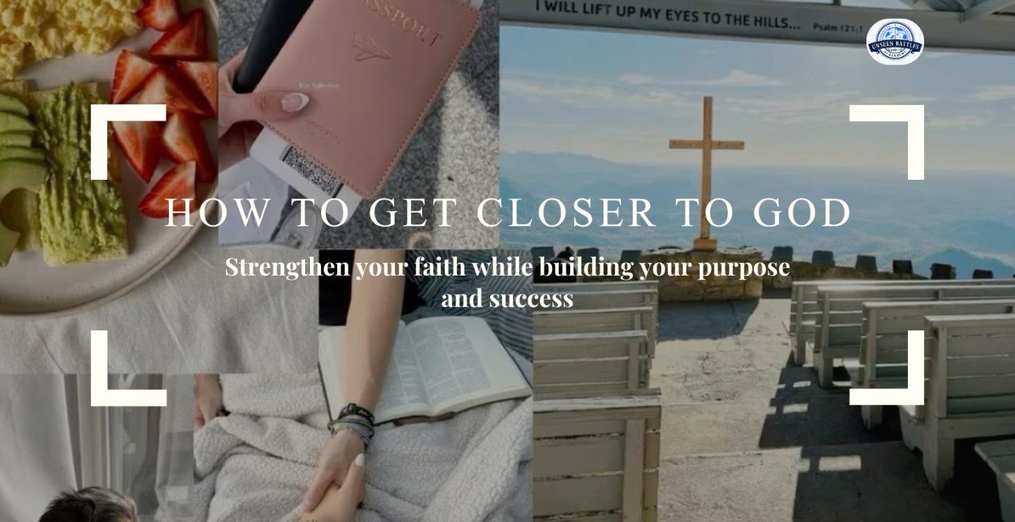 How to Get Closer to God