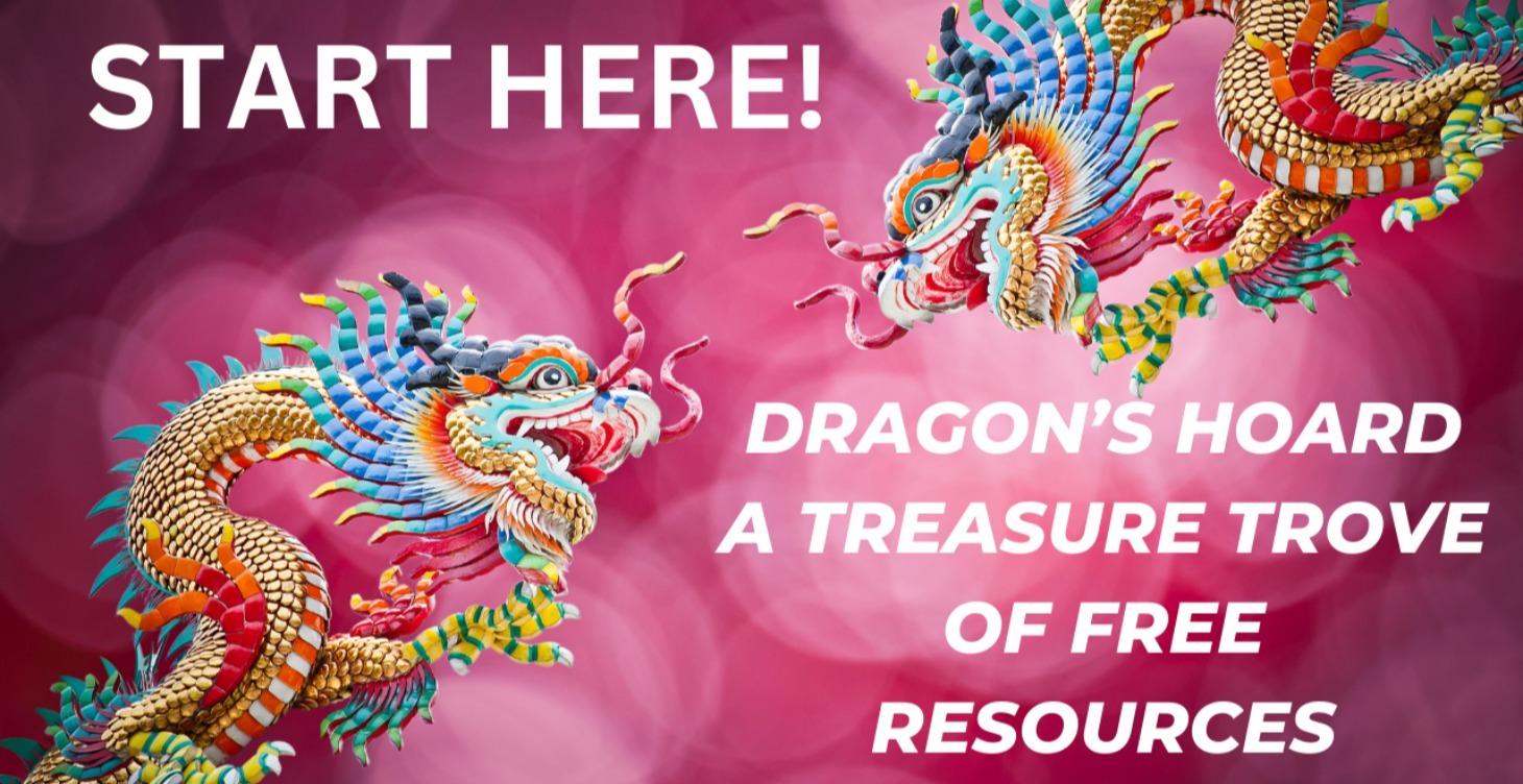 Start Here: Dragon Hoard of Free Resources