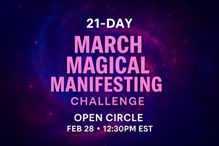 🌟 March Magical Manifesting Challenge — Open Circle Invitation 🌟