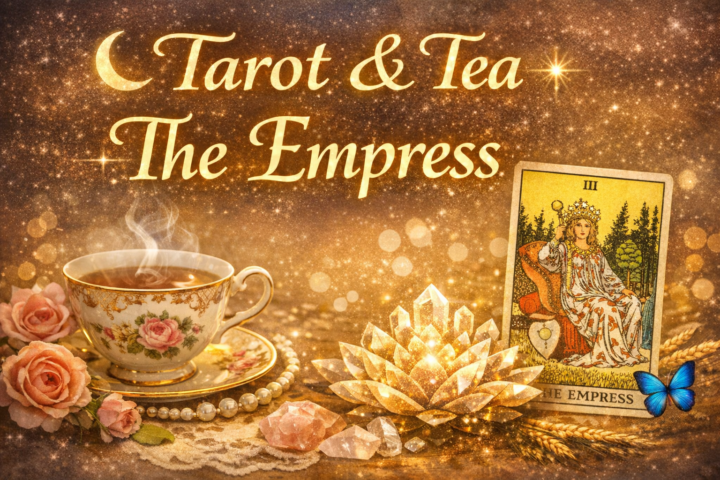 🫖 Tarot & Tea — The Empress
