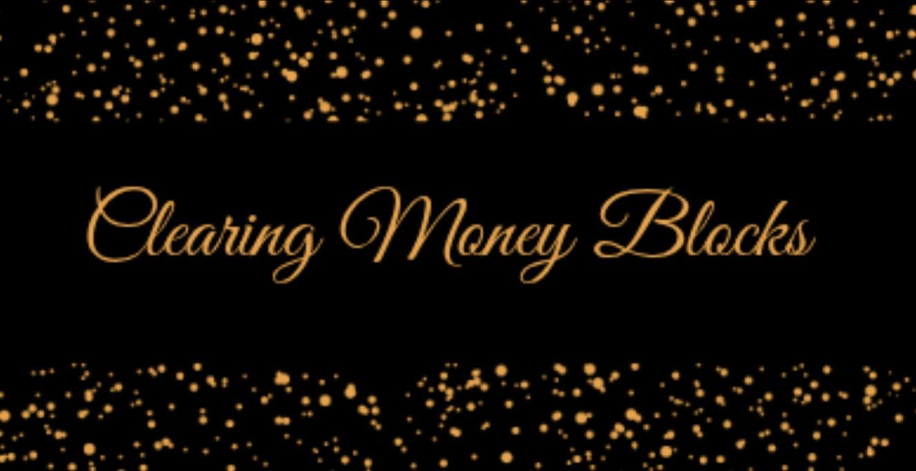 Clearing Money Blocks
