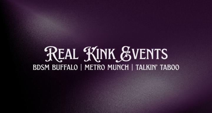 Real Kink Events / Metro Munch