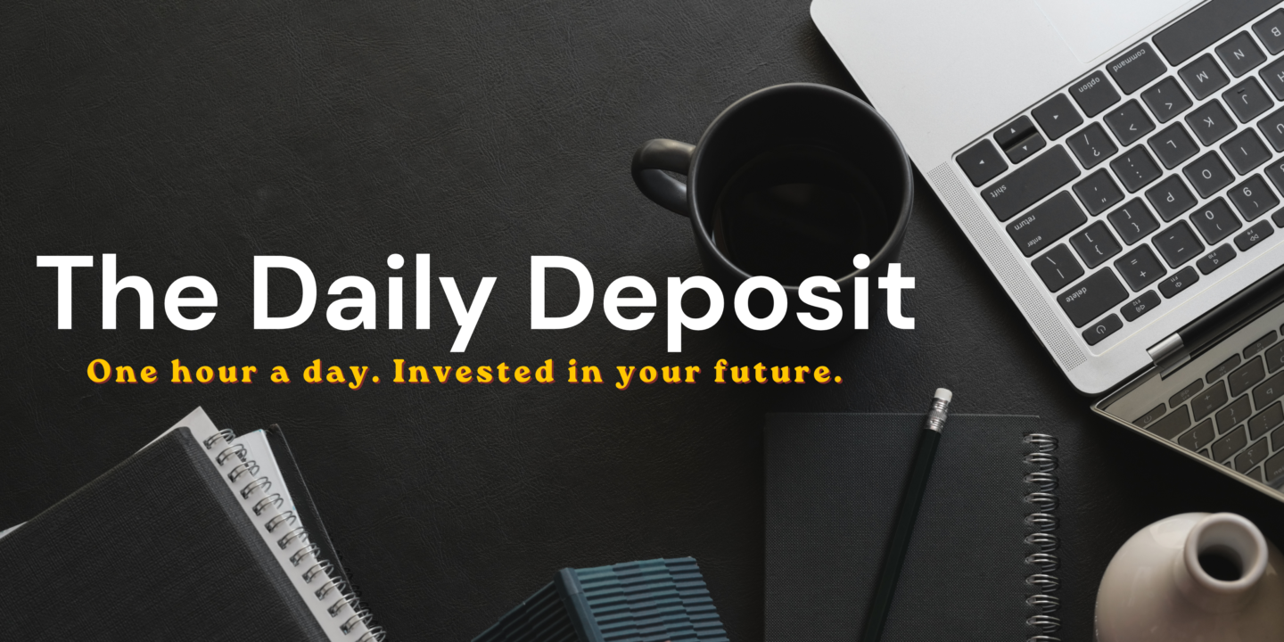 The Daily Deposit