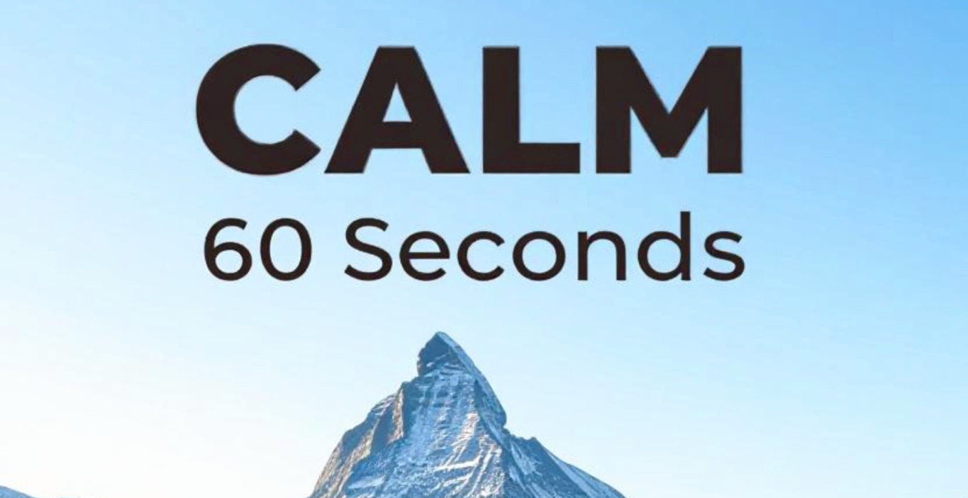 Calm in 60 Seconds