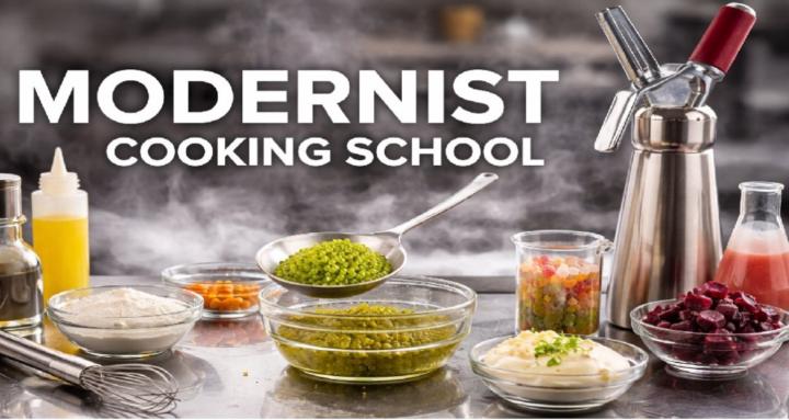 Modernist Cooking School