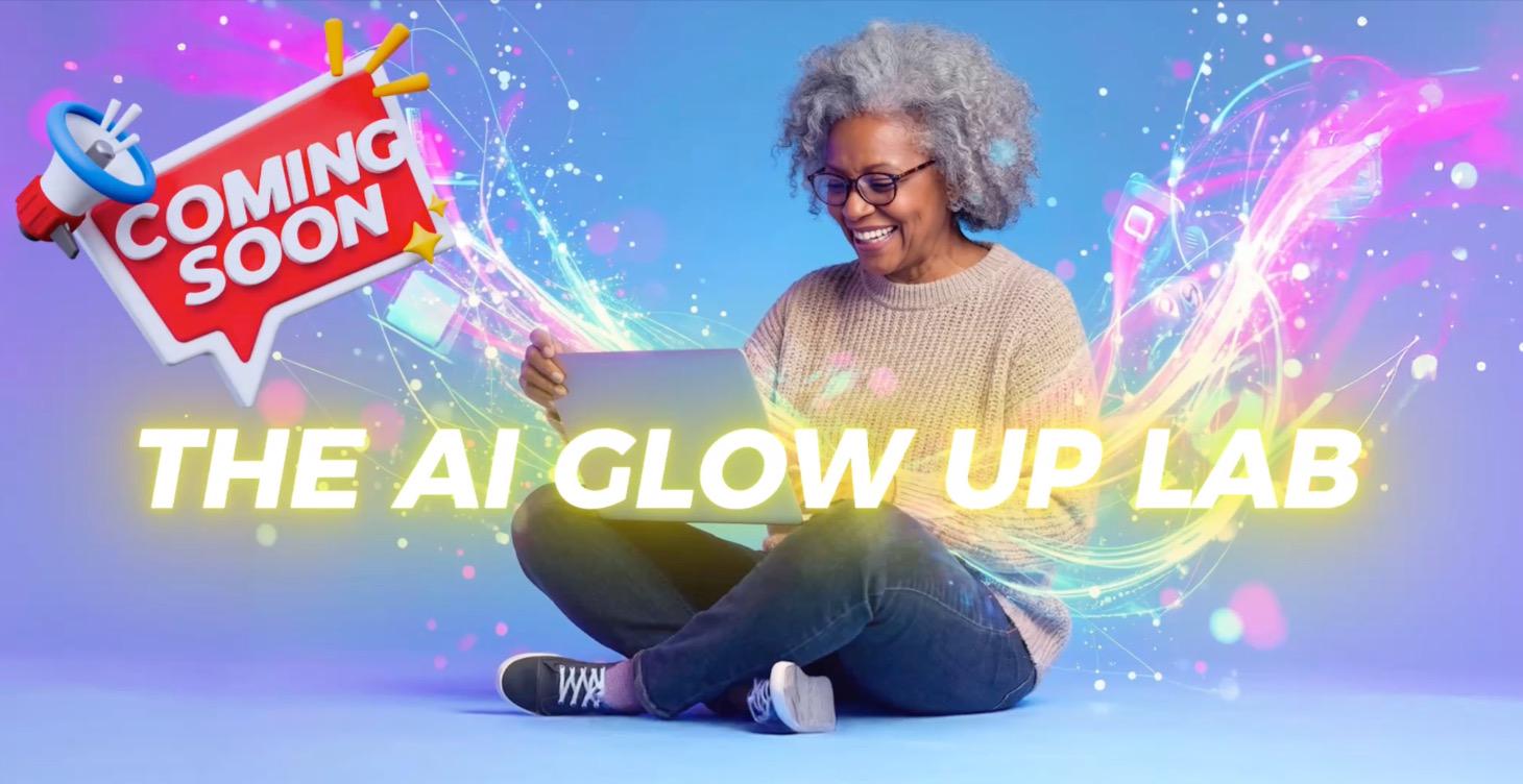 The AI Glow Up Lab