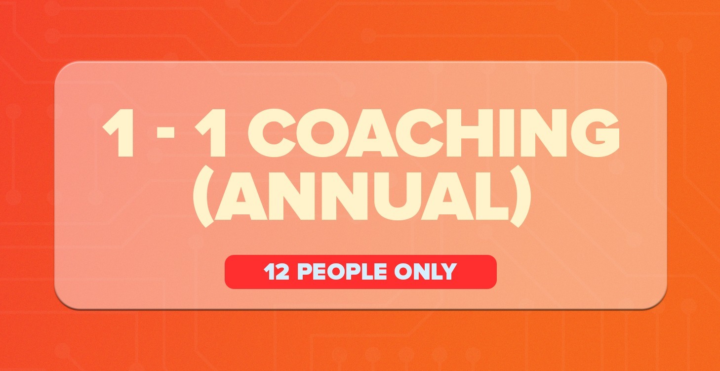 1-1 Coaching (Annual) - Maximum of 12 people only.