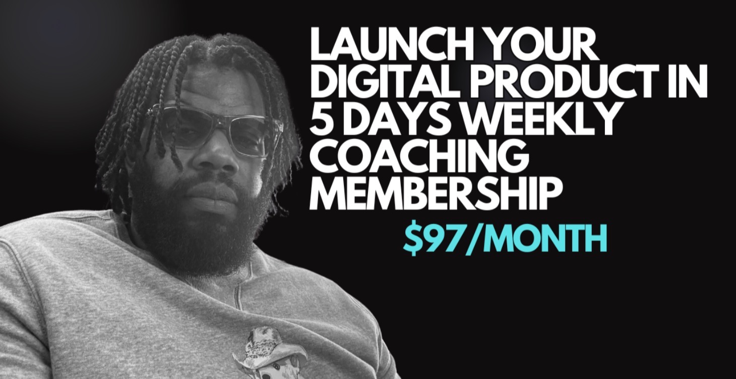 Launch Your Digital Product In 5 Days