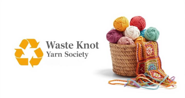 Waste Knot Yarn Society