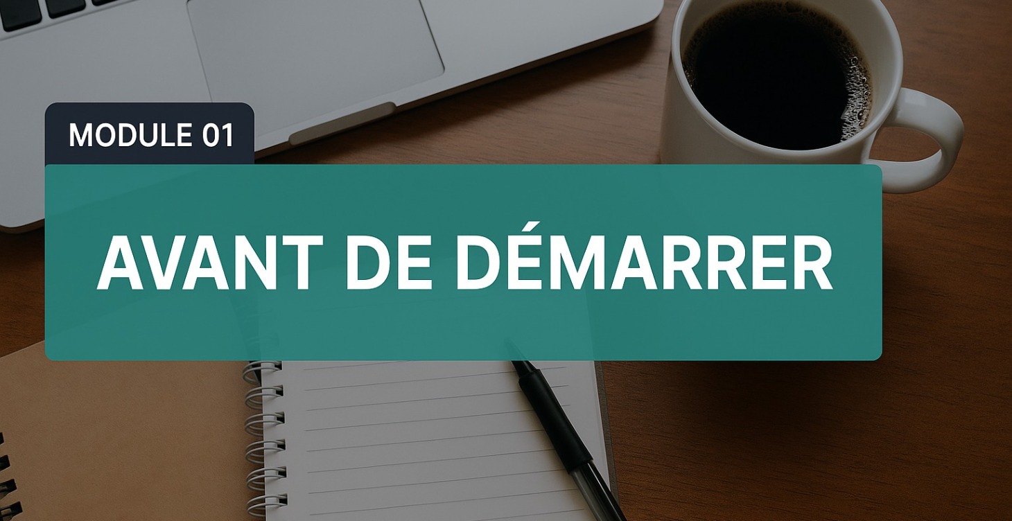 1. Avant de démarrer