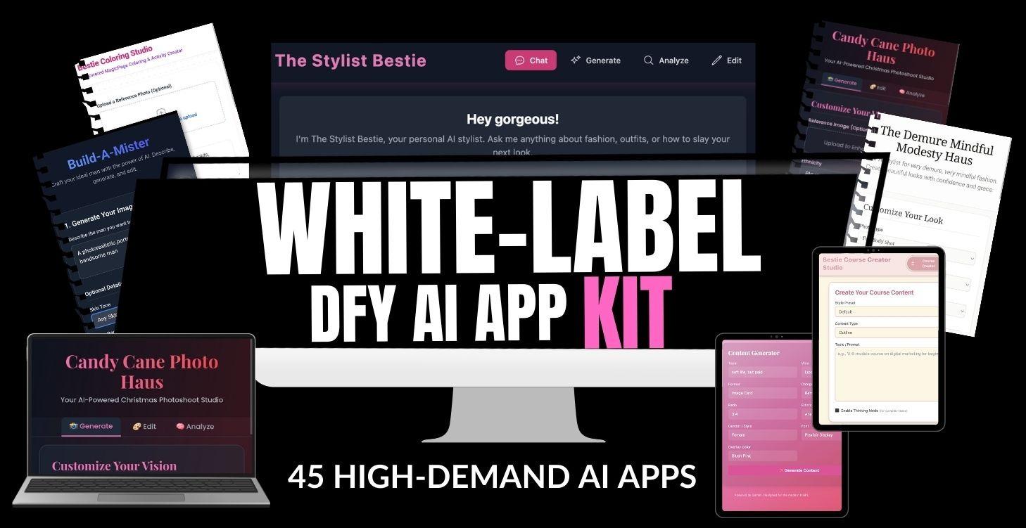 WhiteLabel DFY AI App Kit: 100% Resell Rights
