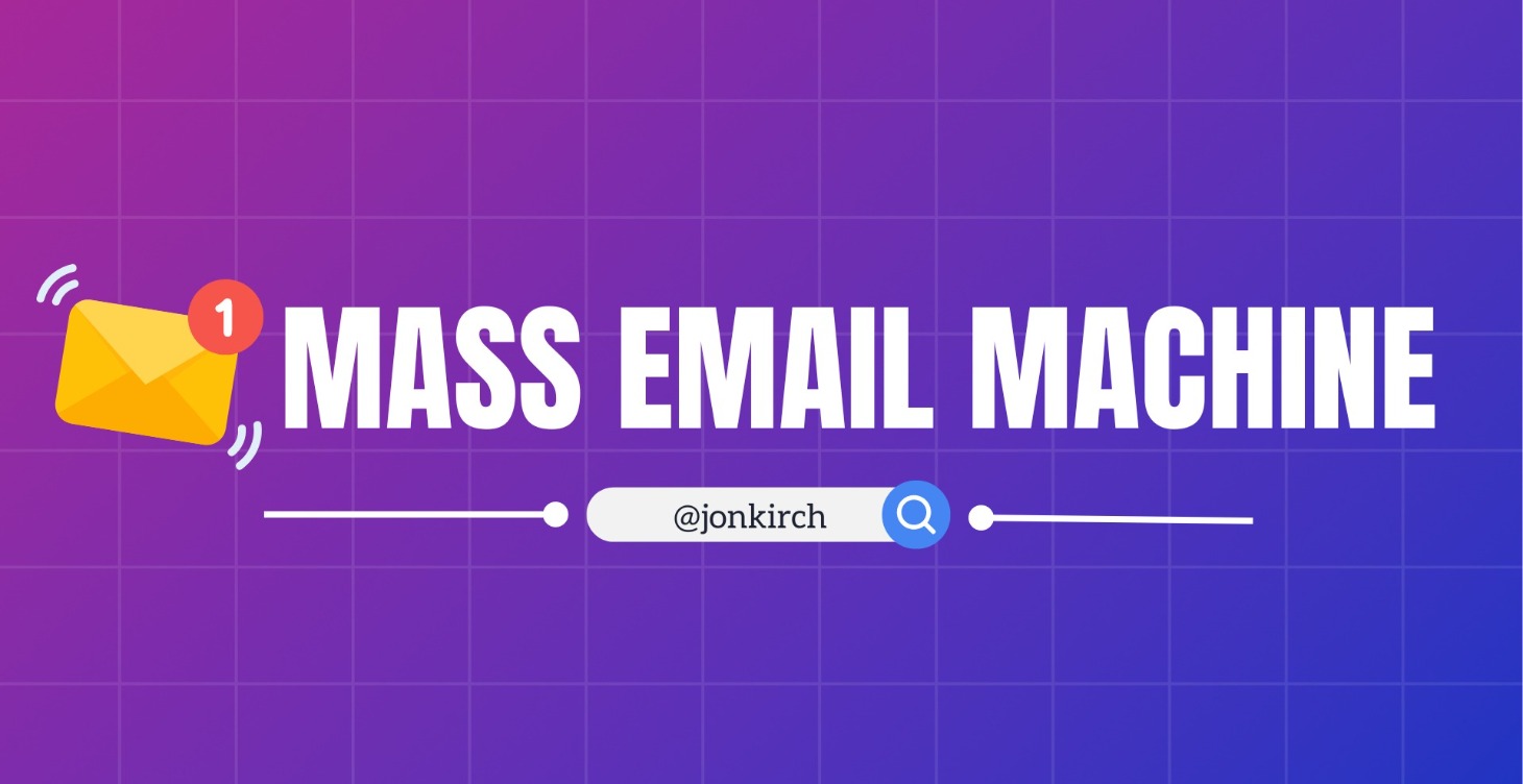 Mass Email Marketing Machine