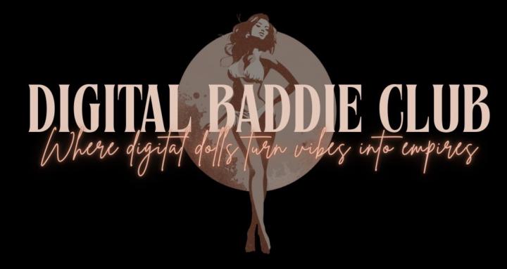 DIGITAL BADDIE CLUB