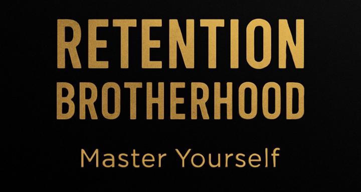 Retention Brotherhood 