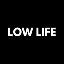 LOW LIFE