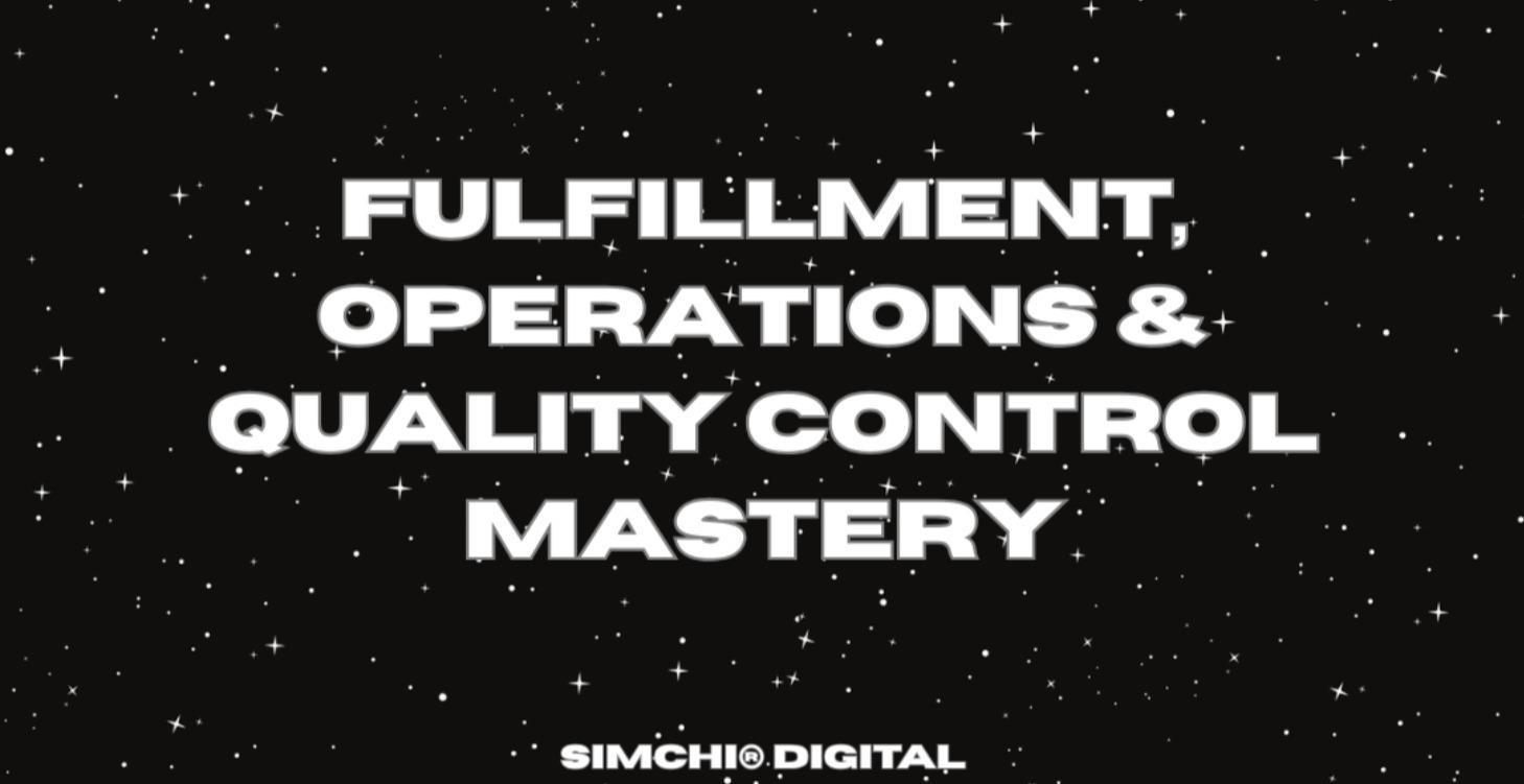 Fulfillment, Operations & Quality Content