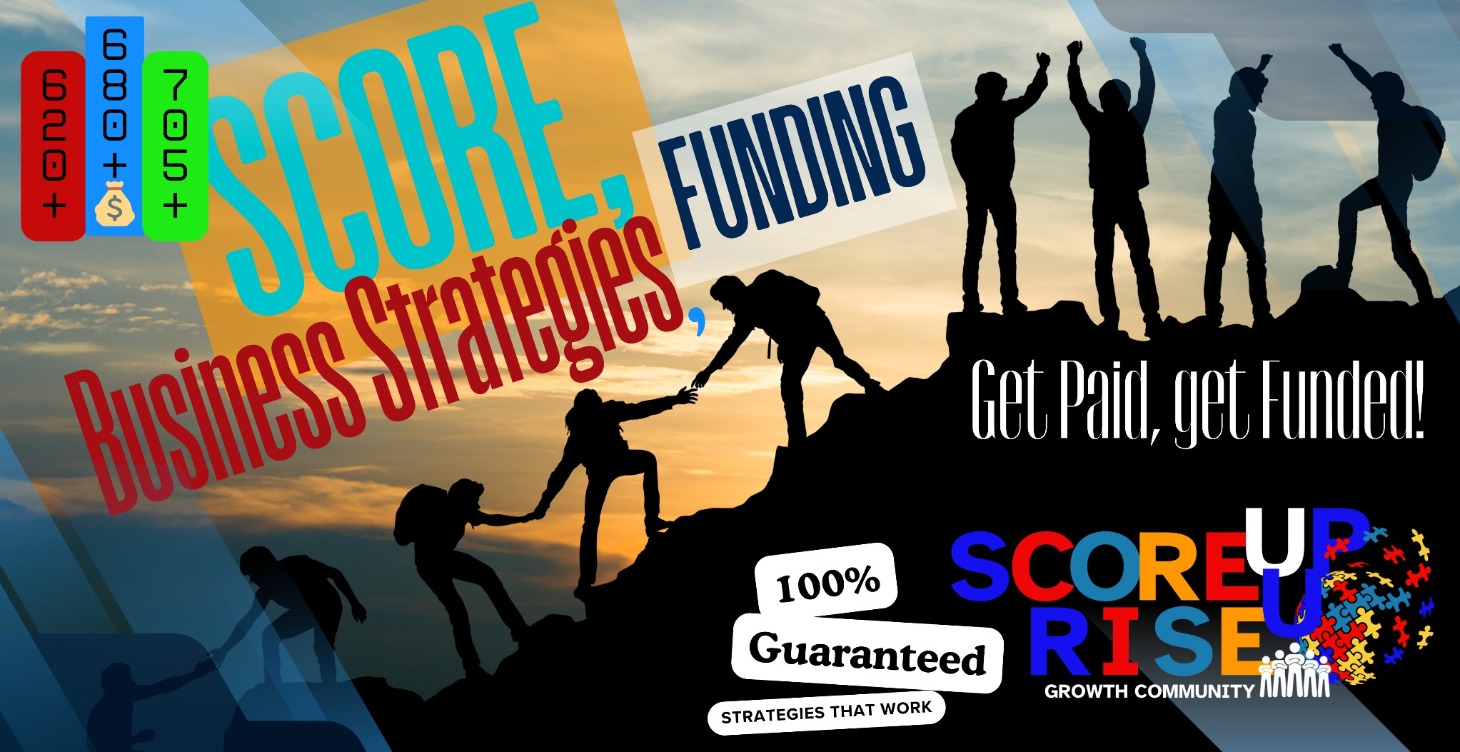 Score, Business Strategies, Funding