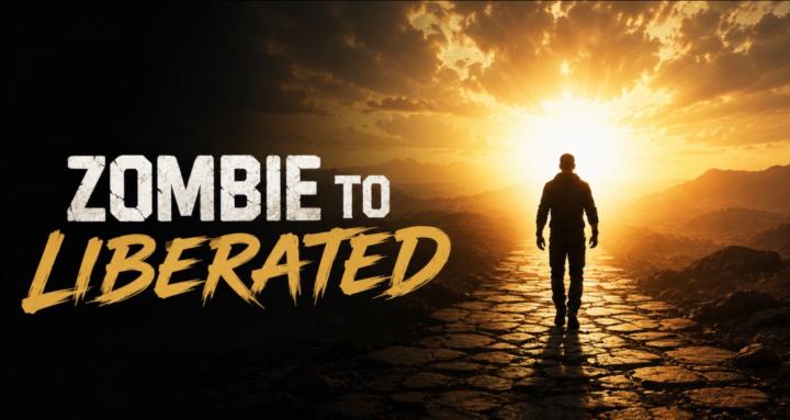 Zombie To Liberated
