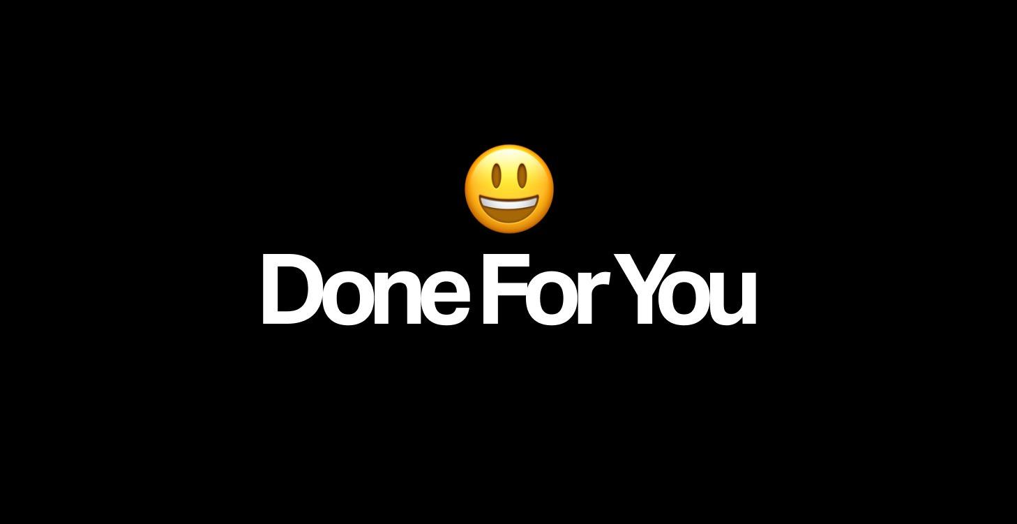 Upgrade: Done-for-you