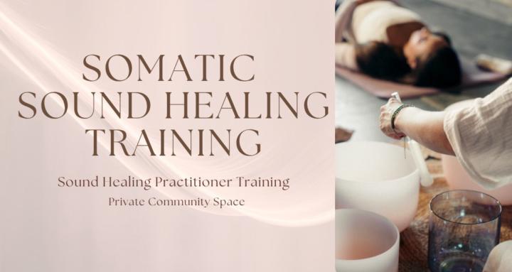 Somatic Sound Healing Training