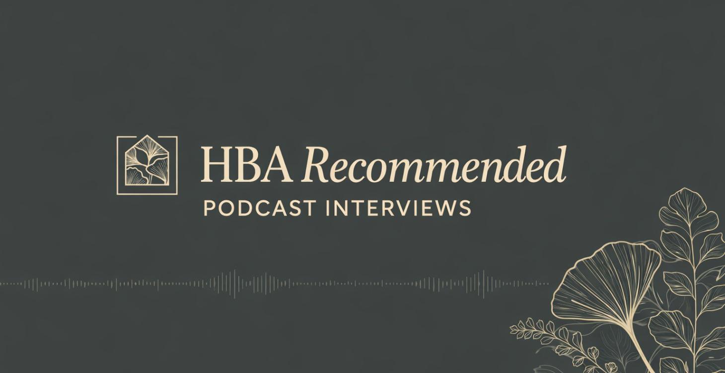 HBA Recommended Podcast Interviews