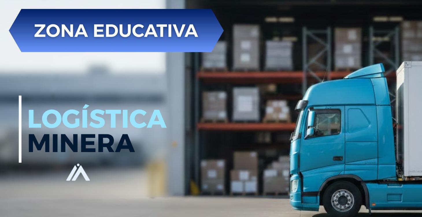 ZONA LOGÍSTICA MINERA