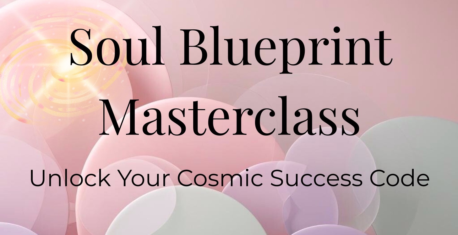 Soul Blueprint Masterclass