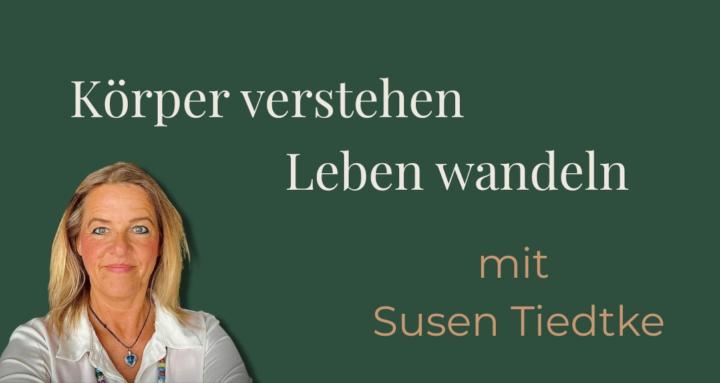 Körper verstehen-Leben wandeln