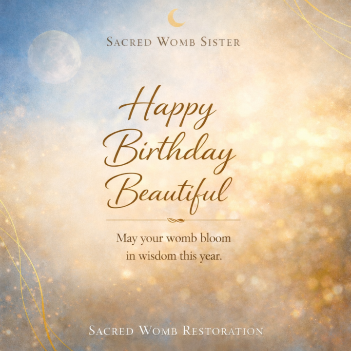 🌸 Sacred Womb Birthday Blessing | We Celebrate You 🌸