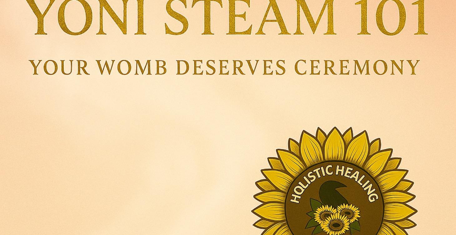 Yoni Steam 101