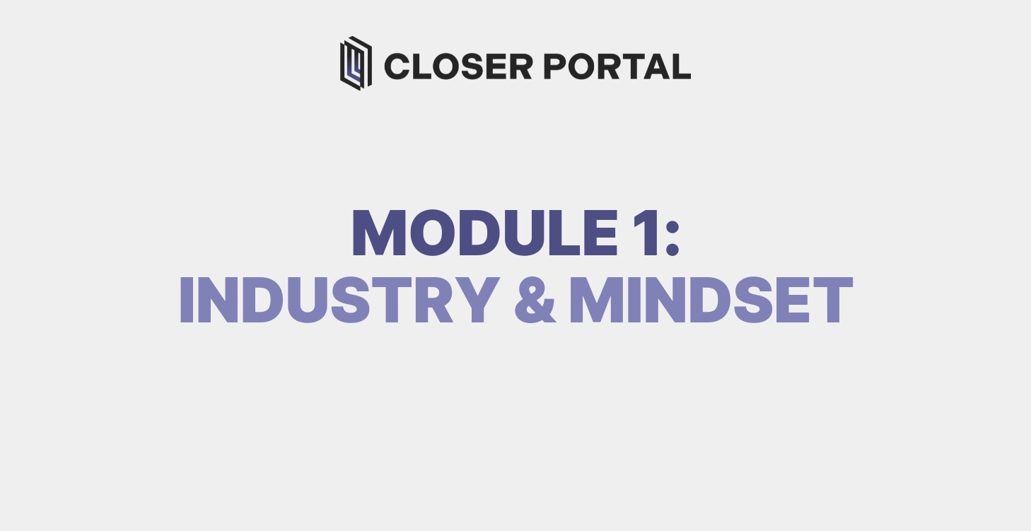 Module 1: Industry & Mindset