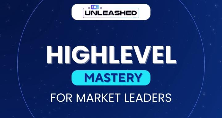 HighLevel Unleashed