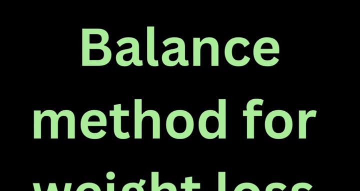 Balanced weight loss method