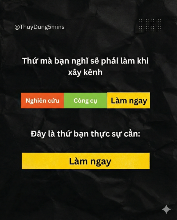 Thứ mà bạn nghĩ sẽ phải làm khi xây kênh 😇