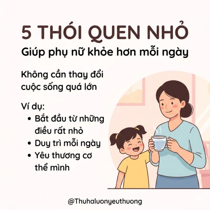 5 THÓI QUEN NHỎ GIÚP PHỤ NỮ KHOẺ HƠN MỖI NGÀY