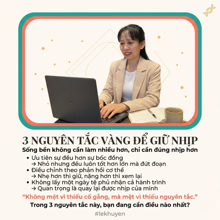 3 NGUYÊN TẮC VÀNG ĐỂ GIỮ NHỊP