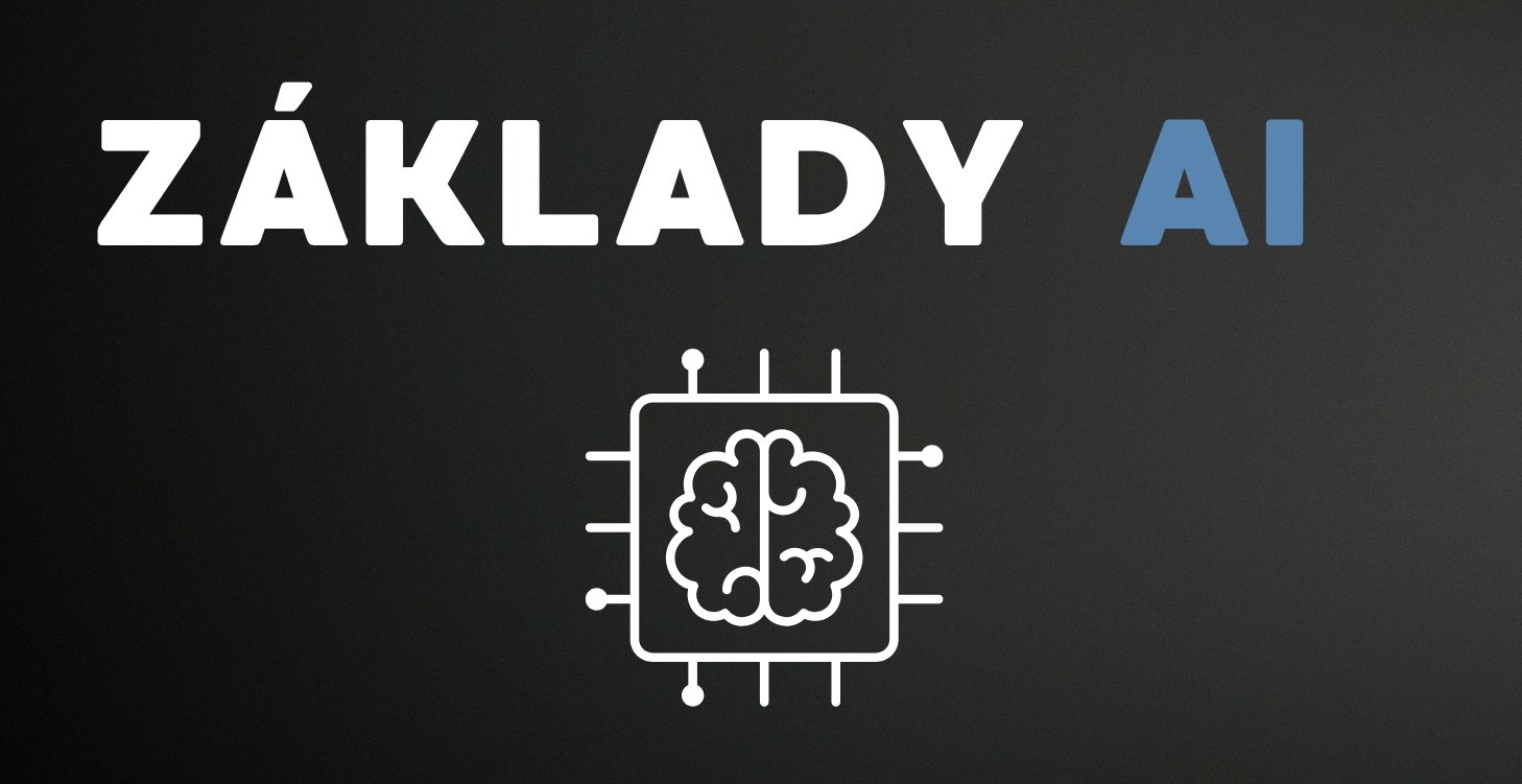🤖ZÁKLADY AI A PROMPTINGU