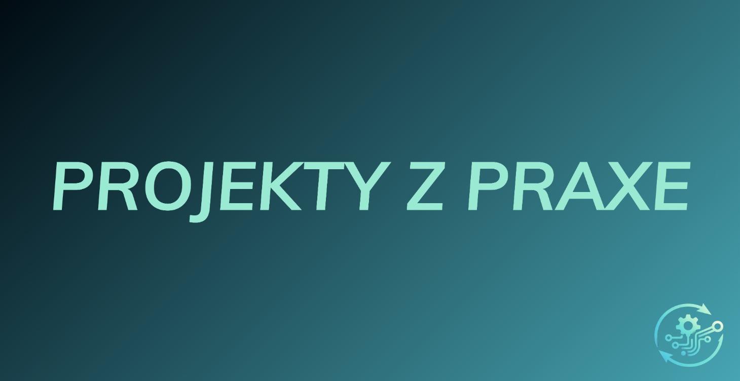 🚀Projekty Z Praxe