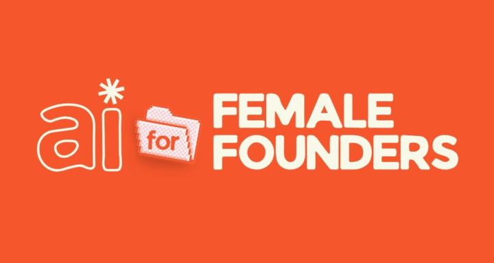 AI for Female Founders