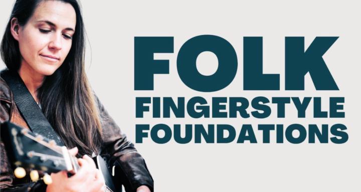 Folk Fingerstyle Foundations