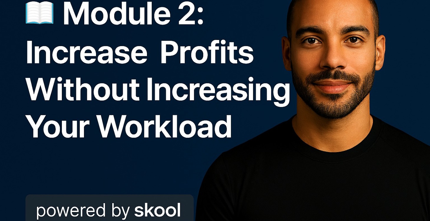 📚 Increase Profit Without Increasing the Workload