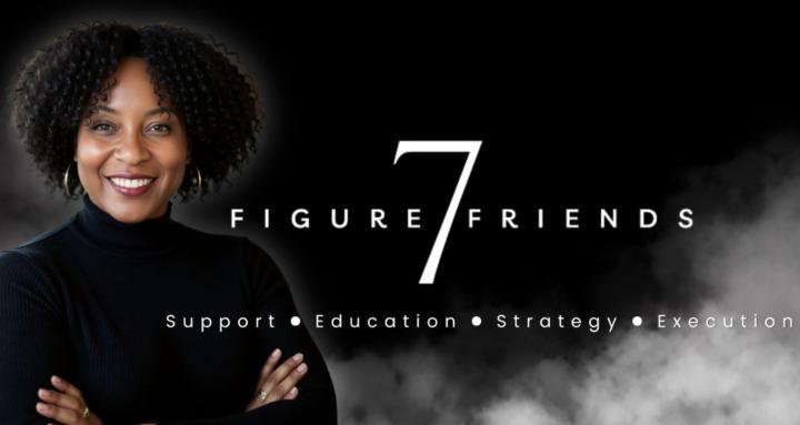 7 Figure Friends