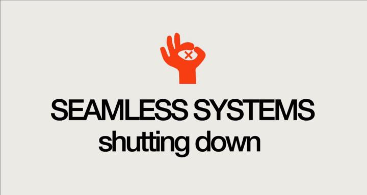SEAMLESS SYSTEMS